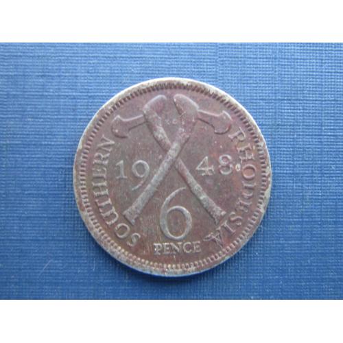Монета 6 пенсов Южная Родезия 1948