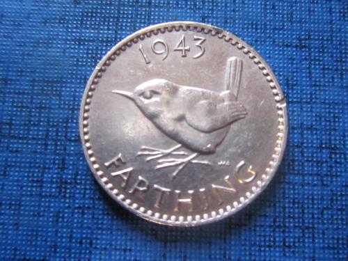 Монета фартинг 1/4 пенни Великобритания 1943 фауна птица
