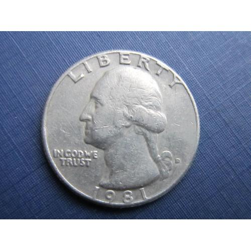 Монета квотер 25 центов США 1981 D