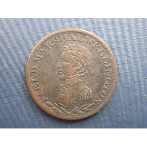 Монета токен 1/2 пенни Канада 1813 Фельдмаршал Веллингтон без даты большой венок на реверсе