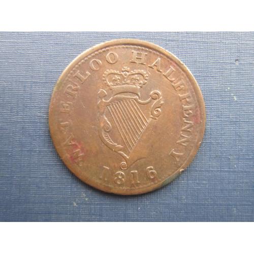 Монета токен 1/2 пенни Канада 1816 Веллингтон Ватерлоо очень редкий
