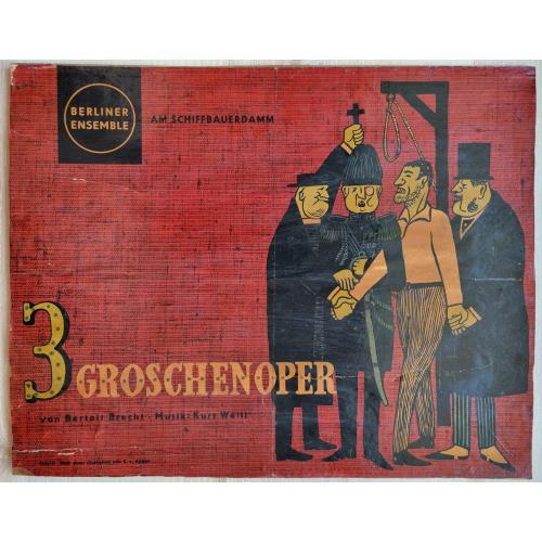 Афиша Постер Б. Брехт Трехгрошовая опера Berlner ensemble Poster Bertolt Brecht Dreigroshenoper