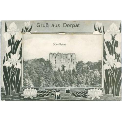 Привет из Тарту Юрьев Gruss aus Dorpat Dom-Ruine Wanemuine Sternvarte Baer-Denkmal Verlag M. Tietzo