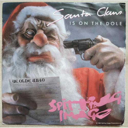 Spitting Image Santa Claus Is On The Dole 7 LP Record Vinyl single Пластинка Винил