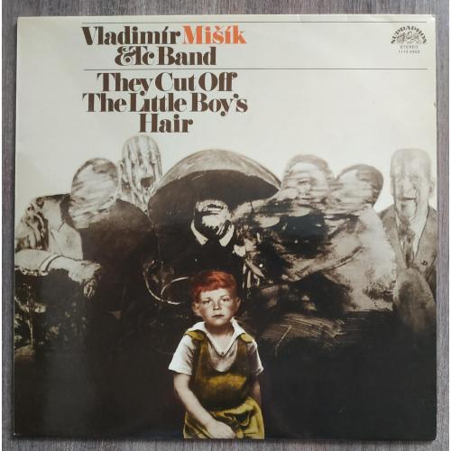 Vladimír Mišík &amp; Etc Band They Cut Off The Little Boy´s Hair LP Record Vinyl single Пластинка 