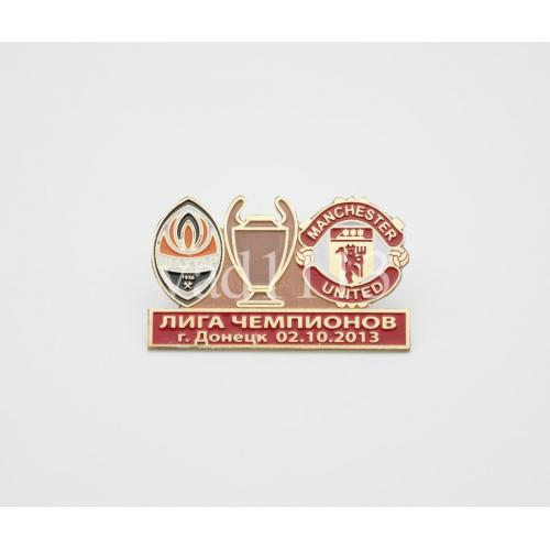 Футбол Лига Чемпионов  2013-14 ФК Шахтер Донецк Украина - Манчестер Юнайтед Англия