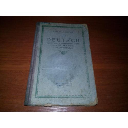DEUTSCH Підручник німецької мови для 8-9 класів середньої школи (1941)
