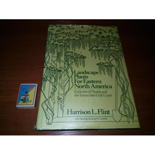 Harrison Flint - Landscape Plants for Eastern North America