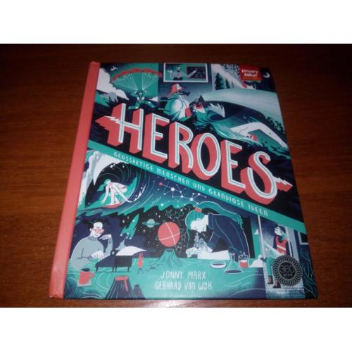 HEROES. Grossartige Menschen und grandiose Ideen (на немецком)