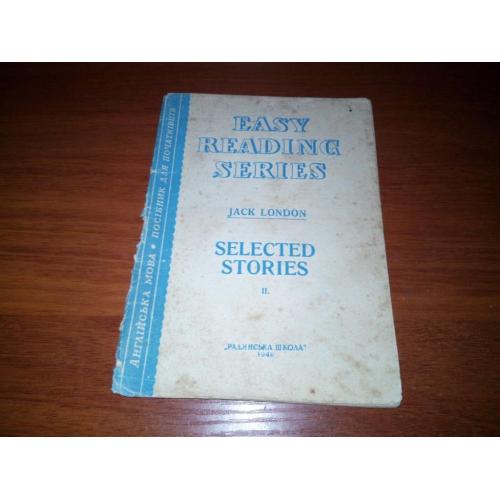 Jack London SELECTED STORIES (Easy reading)
