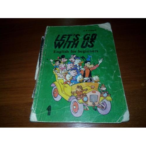 LET'S GO WITH US. English for beginners / Англійська мова для початківців 1 (Підручник)