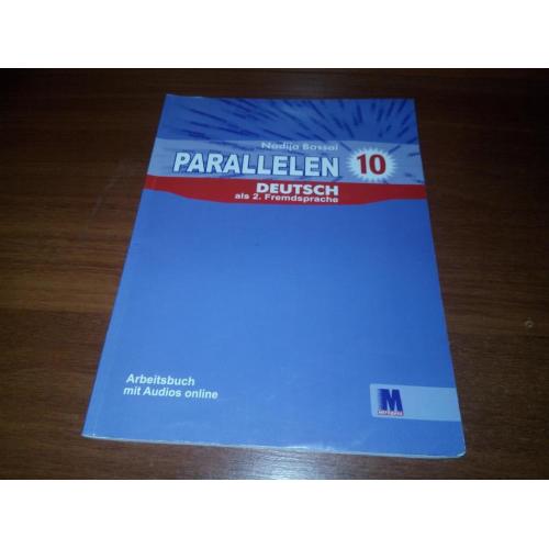 Nadija Bassai PARALLELEN 10 Deutsch - Робочий зошит з німецької мови