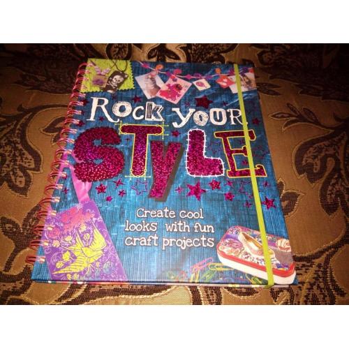 Rock your STYLE / Create cool looks with fun craft projects