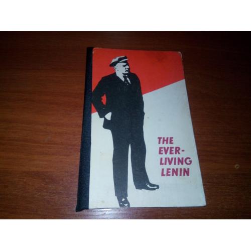 The ever-living Lenin (Reader for senior form pupils)