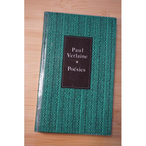 Paul Verlaine./Поль Верлен. Poesies./Стихотворения. На французском языке.