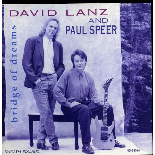  David Lanz And Paul Speer ‎– Bridge Of Dreams      (made in USA  )