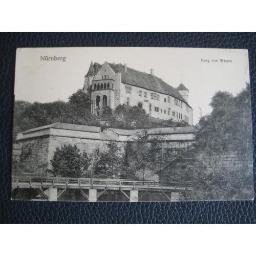 Старинная открытка нач.ХХ века Nurnberg Германия Нюрнберг Замок Крепость Оригинал