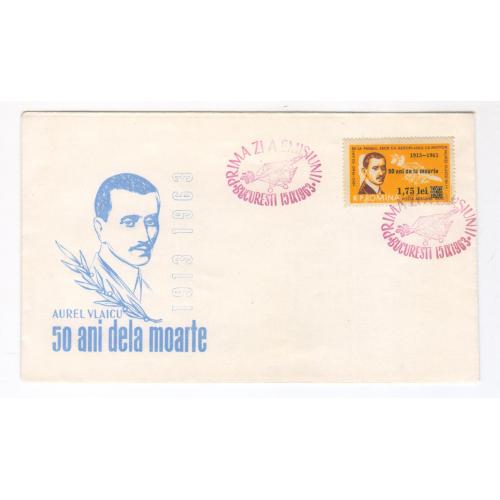 FDC Спецпогашення 50 р з дня смерті Ауреля Влайку 1963 Romania 50 ani de la moartea lui Aurel Vlaicu