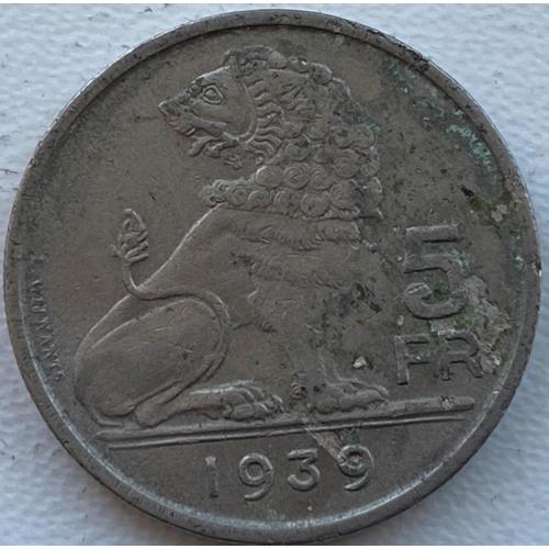 Бельгия 5 франков 1939 год №Ф6