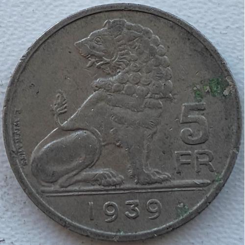 Бельгия 5 франков 1939 год №Ф6