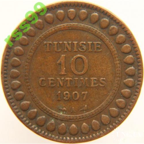 Тунис 10 Сантимов 1907 AU UNC Тираж 500 000 шт. №е134