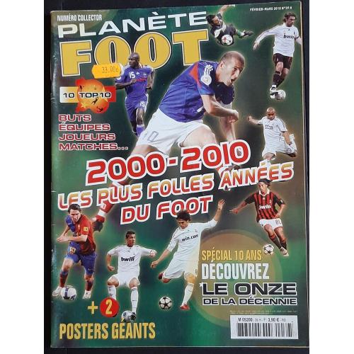 Planete foot 2010 Підсумки десятиріччя. Топ 10 гравці,команди,матчі