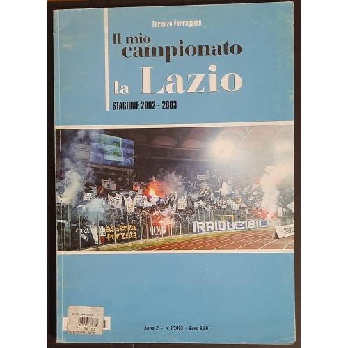 Журнал Лаціо Рим Італія сезон 2002/03 Всі матчі сезону. Статистика,фото. 192 стор.