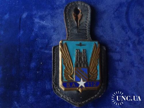 ФРАНЦИЯ полковой знак ’’112-я авиабаза’’ Base Aerine 112