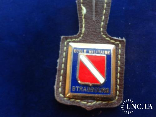 ФРАНЦИЯ полковой знак ’’Военная школа в Страсбурге’’ Ecole Miitaire - Strasbourg