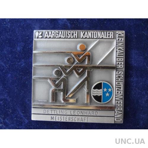 Швейцария стрелковая медаль кантон Аргау мелкокалиберная винтовка  победитель Леонард Деттлинг