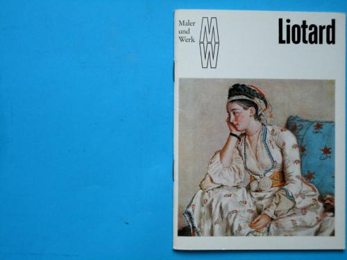 Лиотар Liotard альбом серия Maler und Werk, Дрезден, 1980, нем.яз.