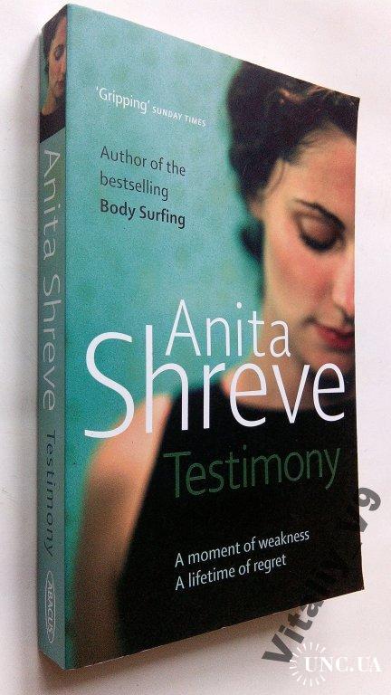 Anita Shreve. Testimony. На английском языке.
