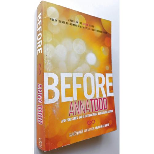 Before. Anna Todd. Goodreads Author  