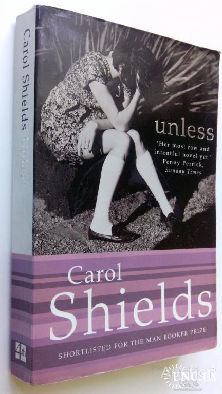 Carol Shields. Unless.