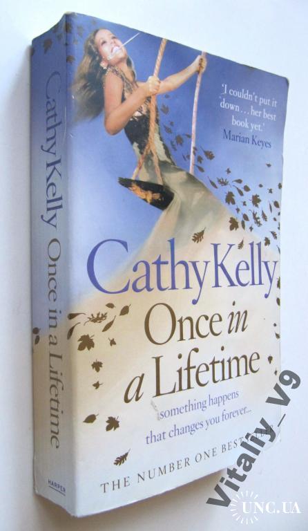 Cathy Kelly. Once In A Lifetime. На англ.языке.