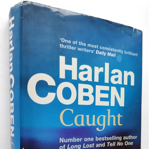 Caught. Harlan Coben (Goodreads Author) 