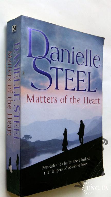 Danielle Steel. Matters of the Heart.