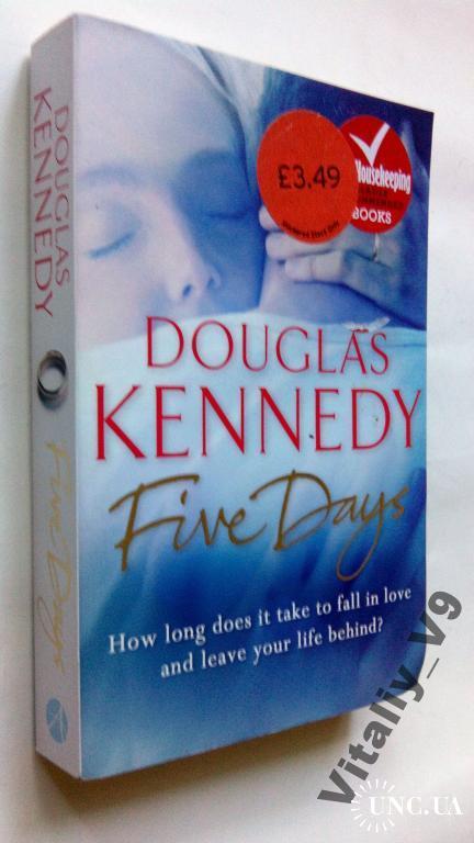 Douglas Kennedy. Five Days. На английском
