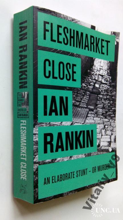 Ian Rankin. Fleshmarket Close.