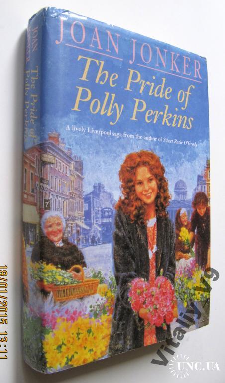 Joan Jonker. The Pride of Polly Perkins. На англ.