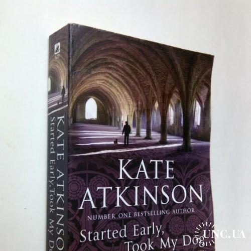 Kate Atkinson. Started Early, Took My Dog.