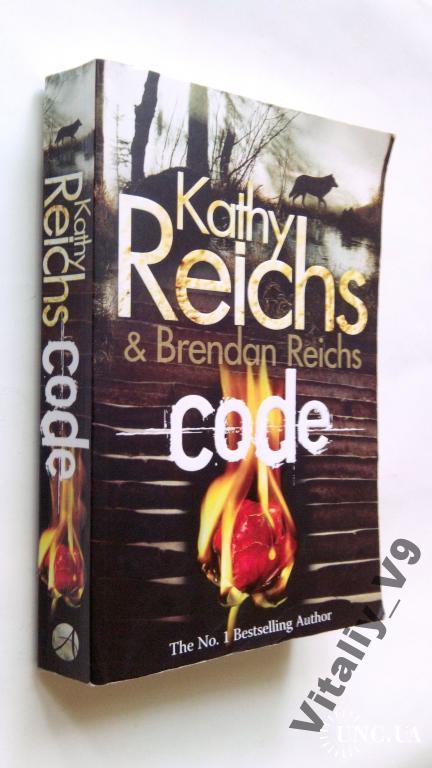 Kathy Reichs, Brendan Reichs . Code.