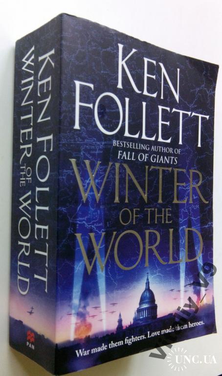 Ken Follett. Winter of the World.
