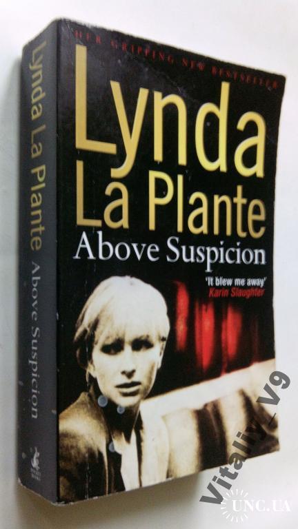 Lynda La Plante. Above Suspicion.