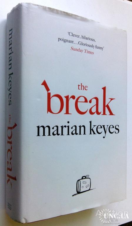 Marian Keyes. The Break.