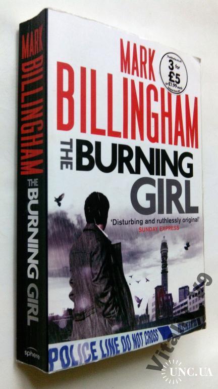 Mark Billingham. The Burning Girl.
