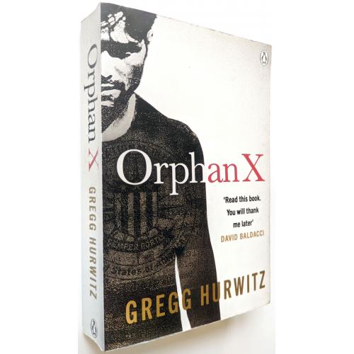 Orphan X. Gregg Andrew Hurwitz (Goodreads Author) 