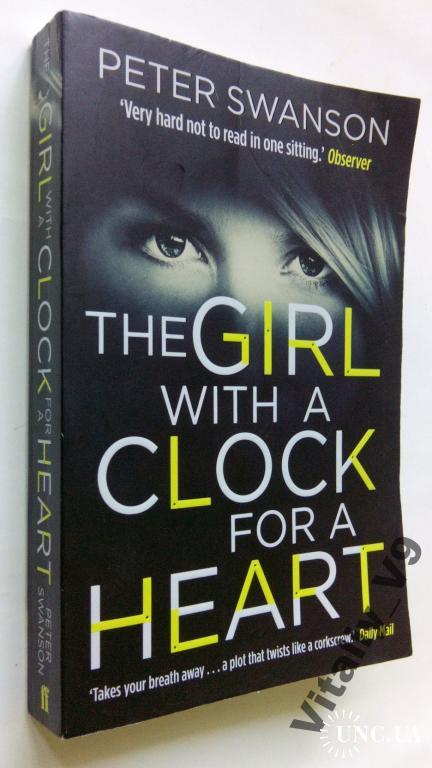 Peter Swanson. The Girl with a Clock for a Heart.