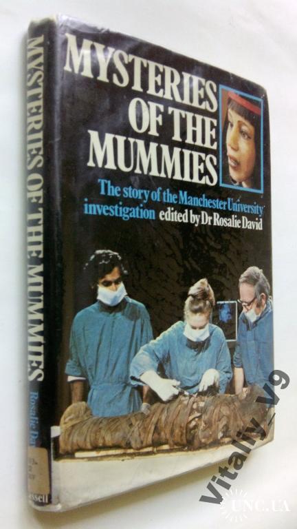 Rosalie David. Mysteries of the Mummies.