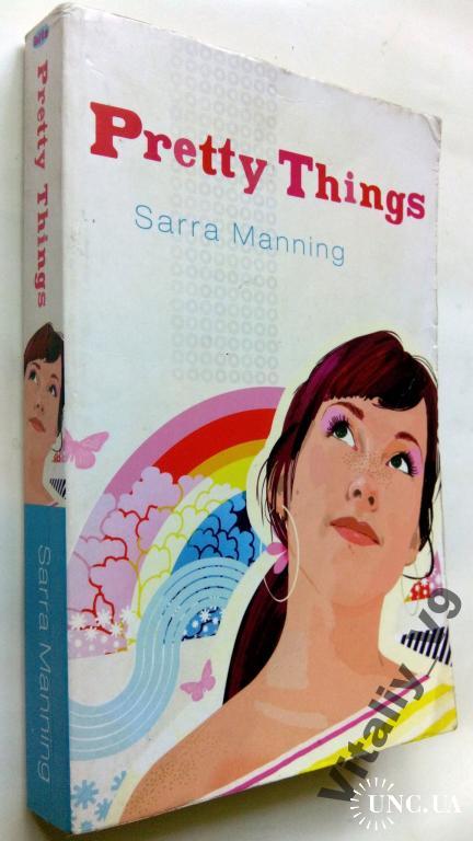 Sarra Manning. Pretty Things.
